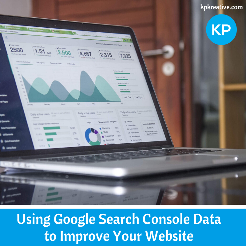 Using Google Search Console Data to Improve Your Website