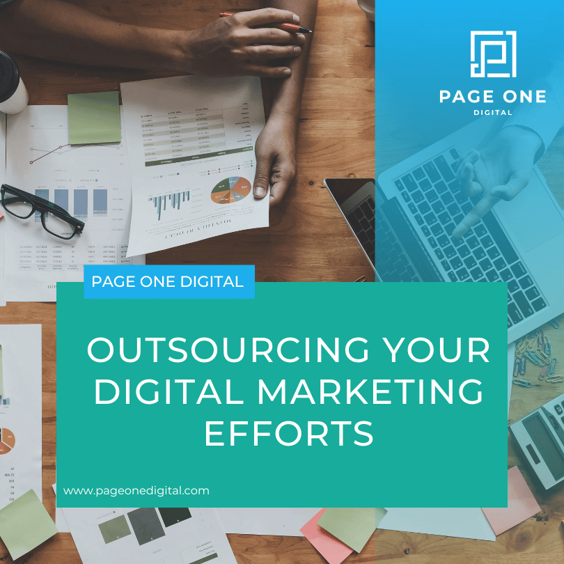 Outsourcing Your Digital Marketing Efforts