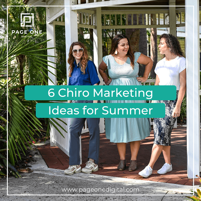 6 Chiro Marketing Ideas for Summer